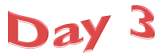 Day 3