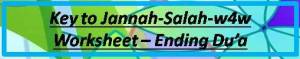 Key to Jannah-Salah w4w for ages 9-10- Ending Du'a 14